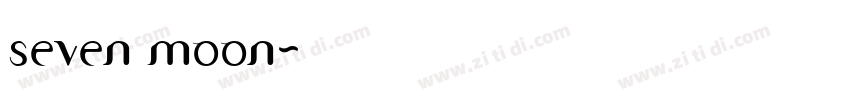 seven moon字体转换